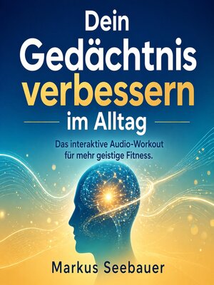 cover image of Dein Gedächtnis verbessern im Alltag